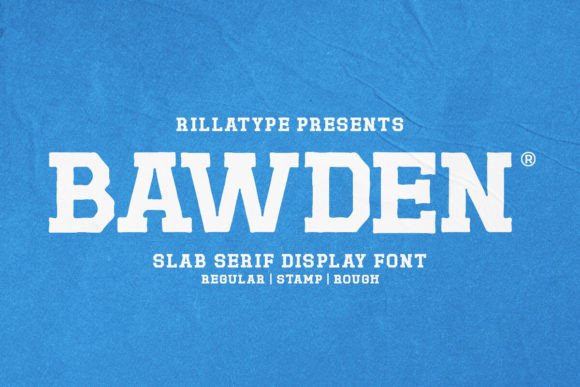 Bawden: A Bold, Friendly Slab Serif Font for Small Business Brands