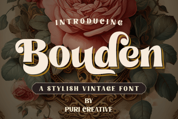 Bouden: A Vintage Script Font That Feels Fresh, Not Fussy