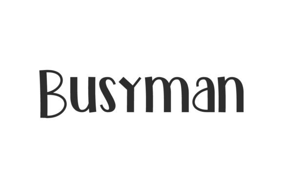 Busyman Font: A Playful Sans Serif for Handmade Labels & Printables