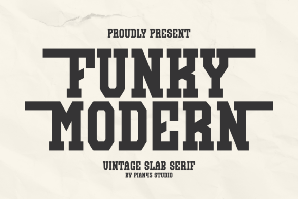 Funky Modern: A Bold Slab Serif That Makes Your Brand Instantly Memorable