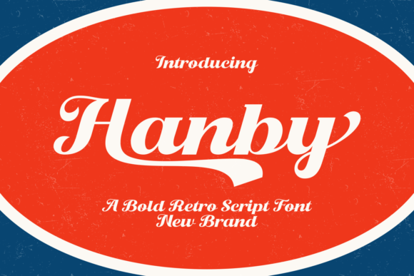 Hanby: A Bold Retro Script Font for Handmade Brands