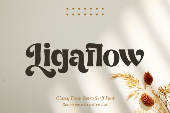 Ligaflow: A Modern Retro Serif Font for Digital Design