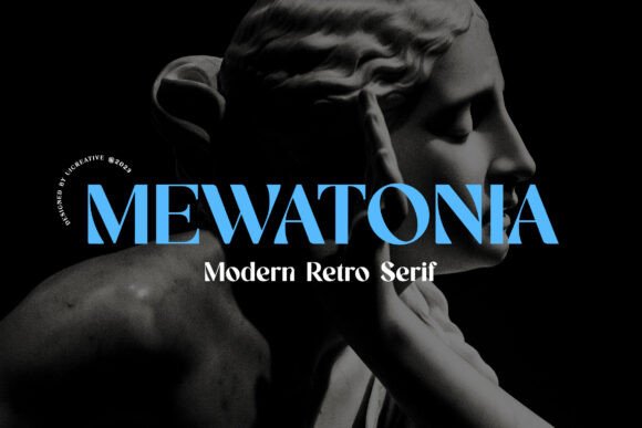 Mewatonia: A Modern Retro Serif Font That Commands Attention