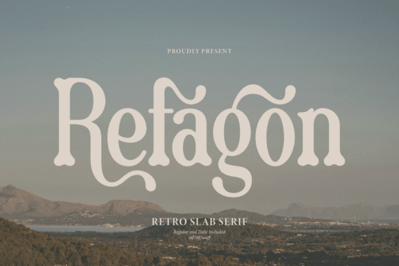 Refagon: The Slab Serif That Makes Your Headlines Stick